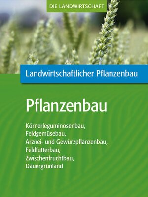 cover image of Landwirtschaftlicher Pflanzenbau